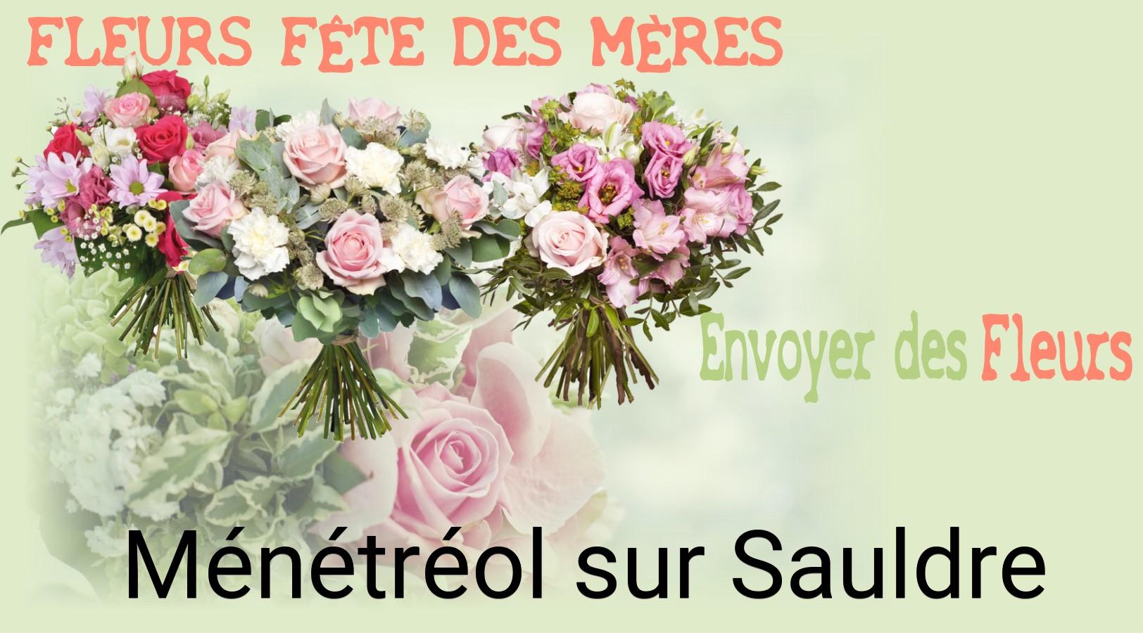 Bouquet de Fête des Mères livré à Ménétréol-sur-Sauldre